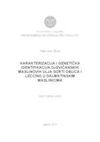 Karakterizacija i genetička identifikacija djevičanskih maslinovih ulja sorti Oblica i Leccino u dalmatinskim maslinicima 