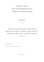 Procesi kancerogeneze, mehanizam djelovanja i regulacijska uloga miRNA-21, miRNA-26b i miRNA-10b u u karcinomu dojke