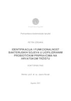Identifikacija i funkcionalnost bakterijskih sojeva u liofiliziranim probiotičkim pripravcima na hrvatskom tržištu