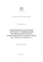 Karakterizacija biološke aktivnosti i formuliranje inkapsuliranih sustava feniletanoidnih glikozida trave ive (Teucrium montanum L.)